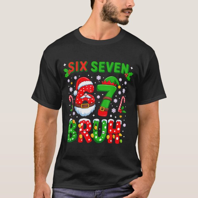 T-shirt 67 Six Seven Burh Noël 6 7 Meme  (Devant)