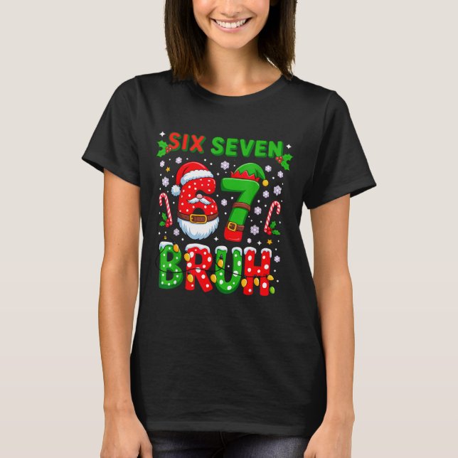 T-shirt 67 Six Seven Burh Noël 6 7 Meme  (Devant)