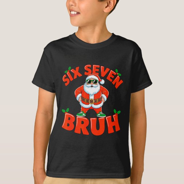 T-shirt 67 Six Seven Christmas Bruh Santa Six Seven Christ (Devant)