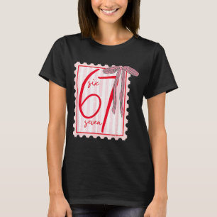 T-shirt 67 Six Seven Coquette Nk Nœud Funny 6 7 Meme Fille