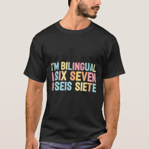 T-shirt 67 Six Seven Professeur d'espagnol bilingue Seis S