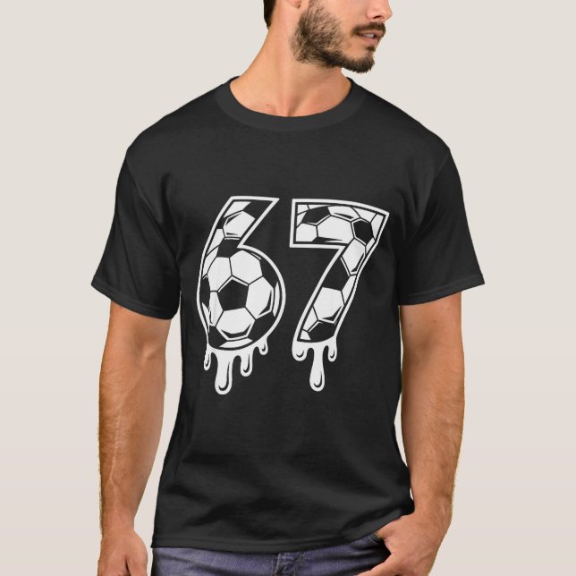 T-shirt 67 Soccer Ice Cream Drip Gen Alpha Six Seven Meme  (Devant)