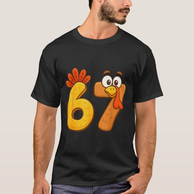 T-shirt 67 Thanksgiving Funny Six Seven Meme For Men Women (Devant)