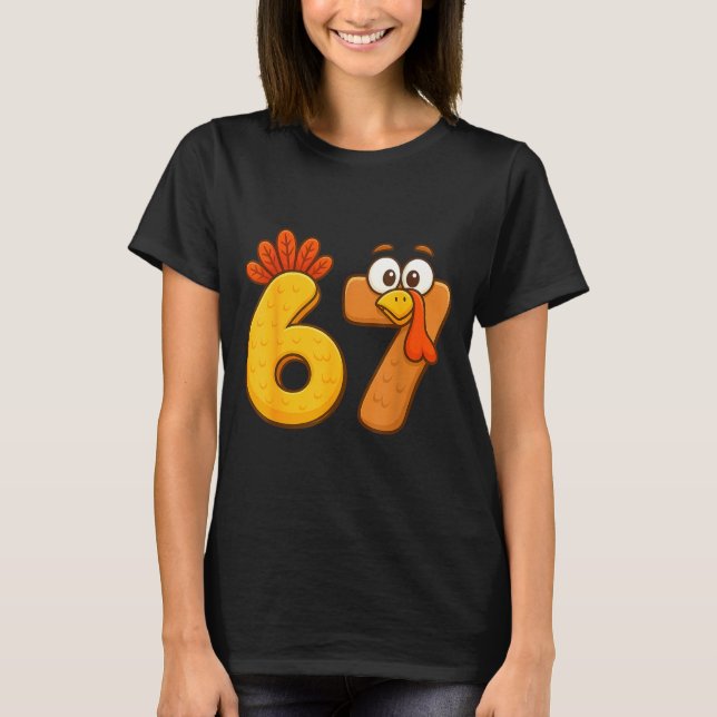 T-shirt 67 Thanksgiving Funny Six Seven Meme For Men Women (Devant)