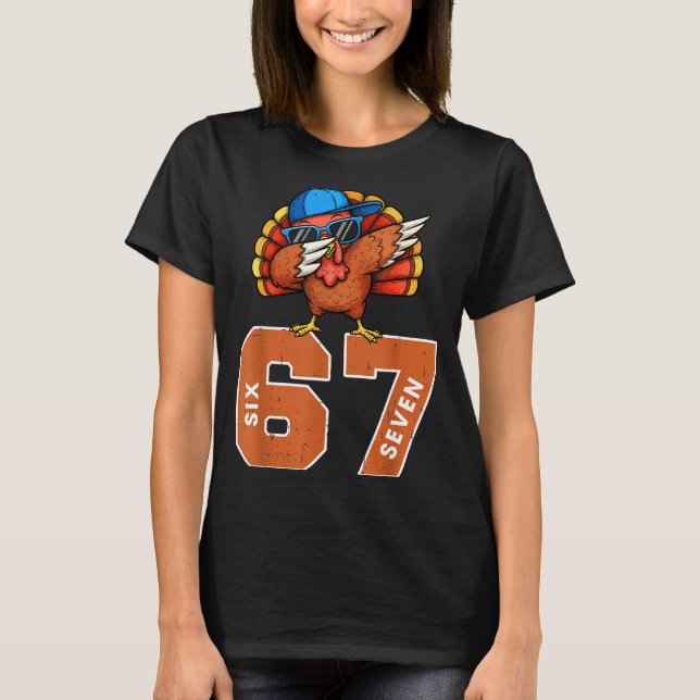 T-shirt 67 Thanksgiving Funny Turkey Thanksgiving 67 Turke (Devant)
