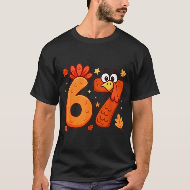 T-shirt 67 Thanksgiving Funny Turkey Thanksgiving 67 Turke (Devant)