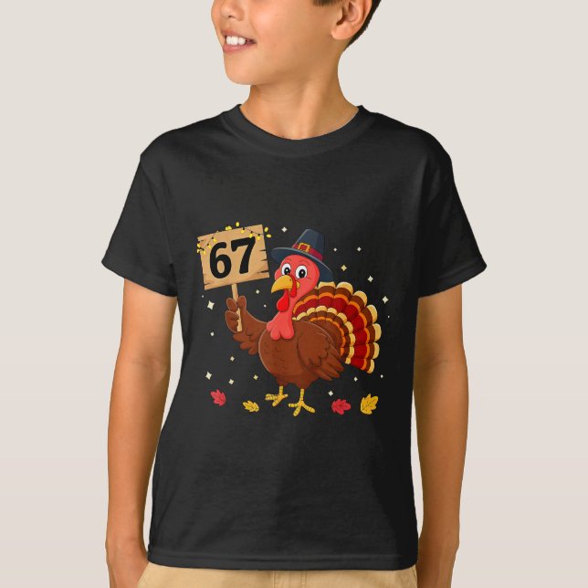 T-shirt 67 Thanksgiving Turkey Meme Six Seven 6 7  (Devant)