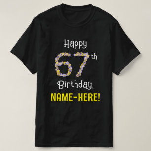 T-shirt 67e anniversaire : Fleurs florales Numéro "67" + N