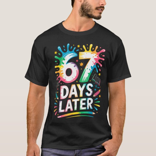 T-shirt 67e jour d'école 67 Mème Enseignant Élève 67 Jours (Devant)