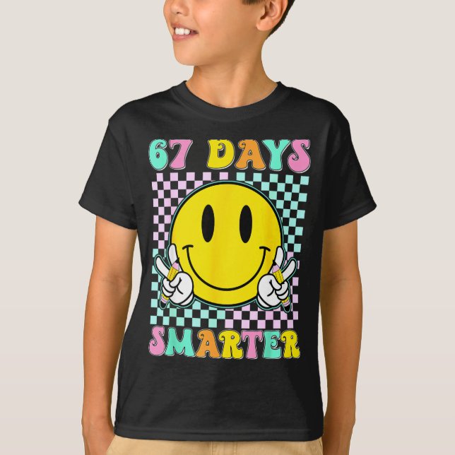 T-shirt 67th Day Of School Shirt 67 Days Smarter Teacher B (Devant)