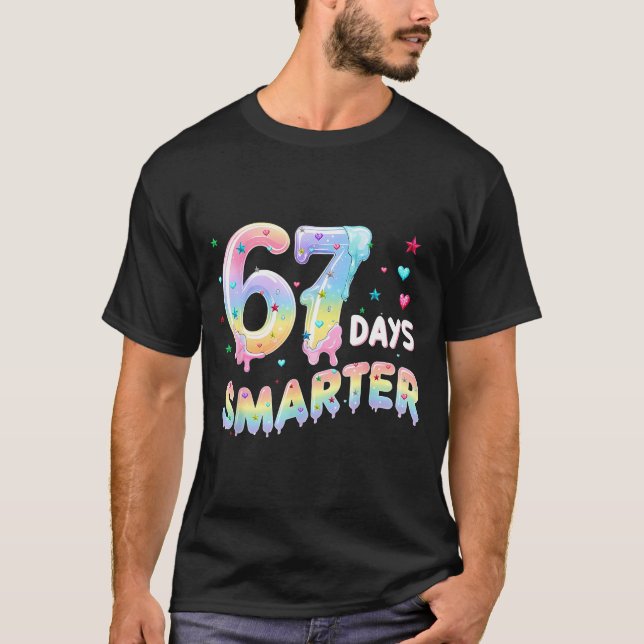 T-shirt 67th Day Of School Shirt 67 Days Smarter Teacher B (Devant)