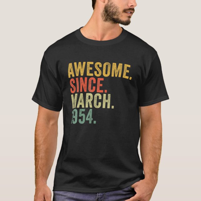 T-shirt 68e anniversaire Incroyable depuis mars 1954 pour  (Devant)