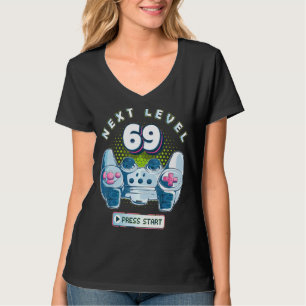 T-shirt 69 Anniversaire Gamer Niveau 69 Niveau suivant Con