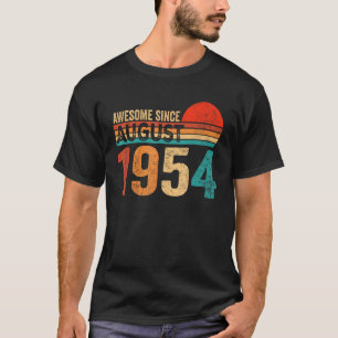 T-shirt 69 Ans 69e Anniversaire Awesome depuis le 1er août