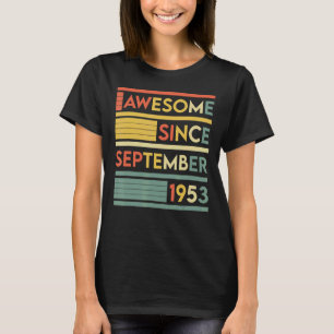 T-shirt 69 Ans 69e Anniversaire Awesome depuis Septembre