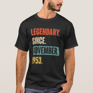 T-shirt 69 ans 69e anniversaire Légendaire depuis Novembre