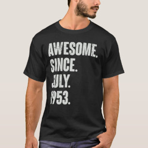 T-shirt 69 Ans 69ème Anniversaire Awesome depuis Juillet 1