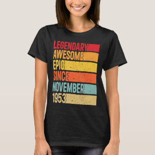 T-shirt 69 Ans Légendaire Epic Awesome Depuis Novembe