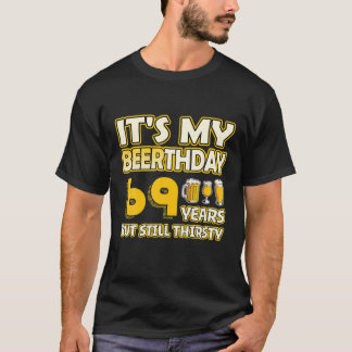 T-shirt 69E Anniversaire - Beerthday 69 Ans Bière Amusante