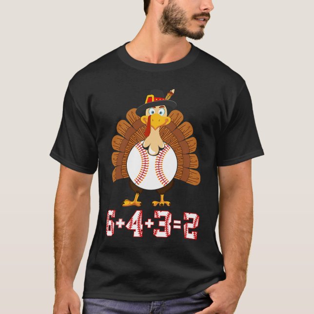 T-shirt 6+4+3 2 Baseball Turkey Thanksgiving 643 double pl (Devant)