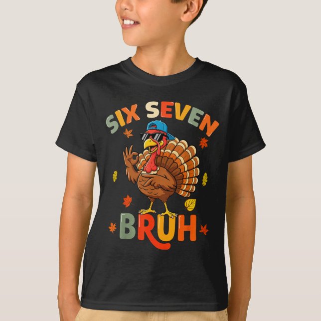 T-shirt 6 7 Bruh Thanksgiving Shirts Boys Kids Funny Turke (Devant)