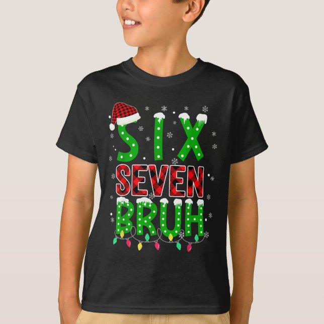 T-shirt 6 7 Christmas Bruh Six Seven Xmas 67 Merry Christm (Devant)