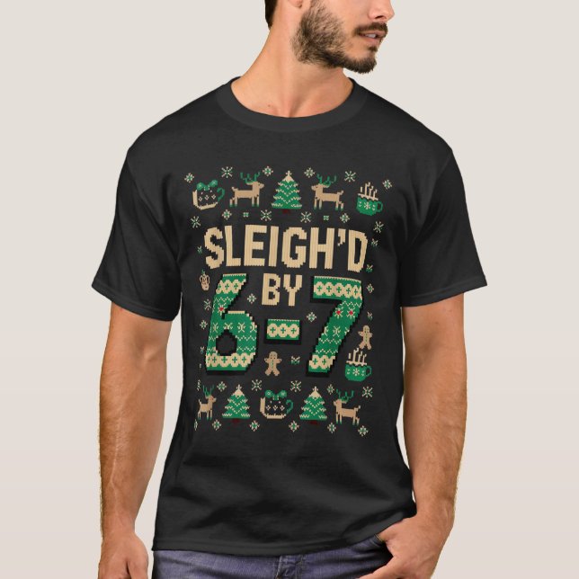 T-shirt 6-7 Christmas Ugly Sweater Six Seven Xmas 67 Meme  (Devant)