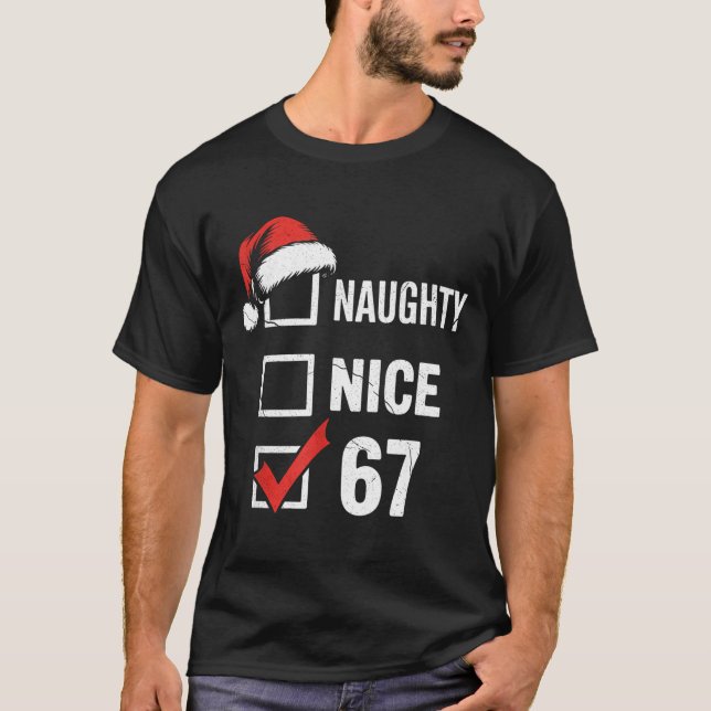 T-shirt 6-7 Meme Christmas Naughty Nice 67 Six Seven Funny (Devant)