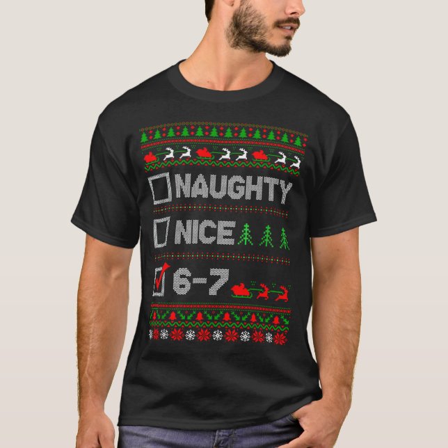 T-shirt 6-7 Meme Nice Naughty 67 Christmas Brain Rot Funny (Devant)