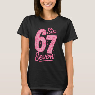 T-shirt 6 7 Numéro 67 Rose Six Sept Mème Argot Femmes Fill