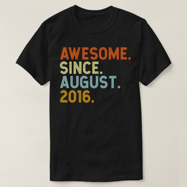 T-shirt 6 Ans Awesome depuis Août 2016 Anniversaire 6 (Design devant)