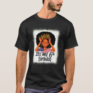 T-shirt 6 Ans Black Melanin Femmes Fille C'est My 6th B