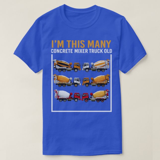 T-shirt 6 ans Im This Many Concret Mixer Camion 6th B (Design devant)