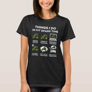 T-shirt 6 Choses Que Je Fais Dans Mes Farmers De Tracteurs