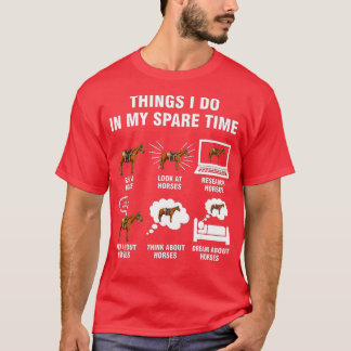 T-shirt 6 Choses Que Je Fais Dans Mon Temps Libre - Équita