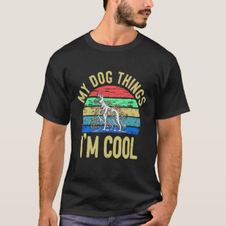 T-shirt 6 choses que mon chien pense que je suis cool Berg