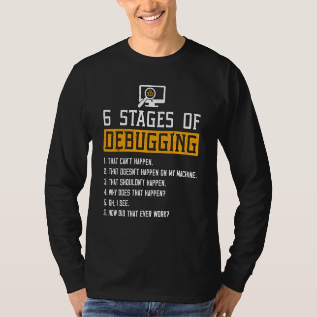 T-shirt 6 Étapes Du Débogage Du Logiciel Script Réseau Htm (Devant)