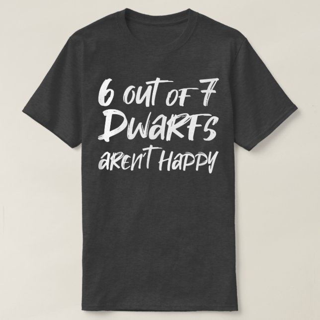 T-shirt 6 nains sur 7 sont heureux (Design devant)