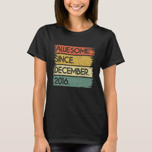 T-shirt 6e anniversaire Awesome depuis décembre 2016 6 ans