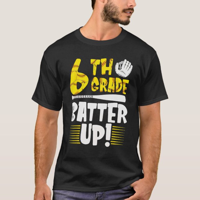 T-shirt 6th Grade Back To School 6th Grade Batter Up Softb (Devant)