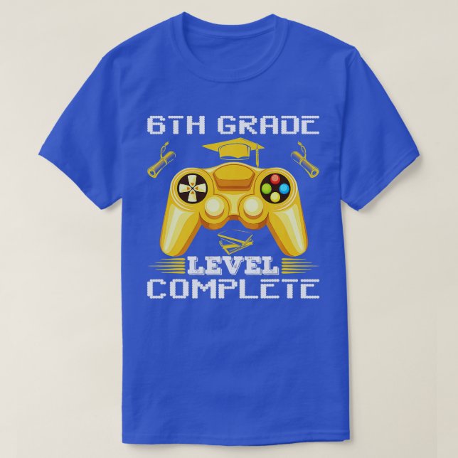 T-shirt 6th Grade Level Complete Class Of 2022  Graduation (Design devant)