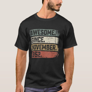 T-shirt 70 Ans 70e Anniversaire Awesome depuis novembre