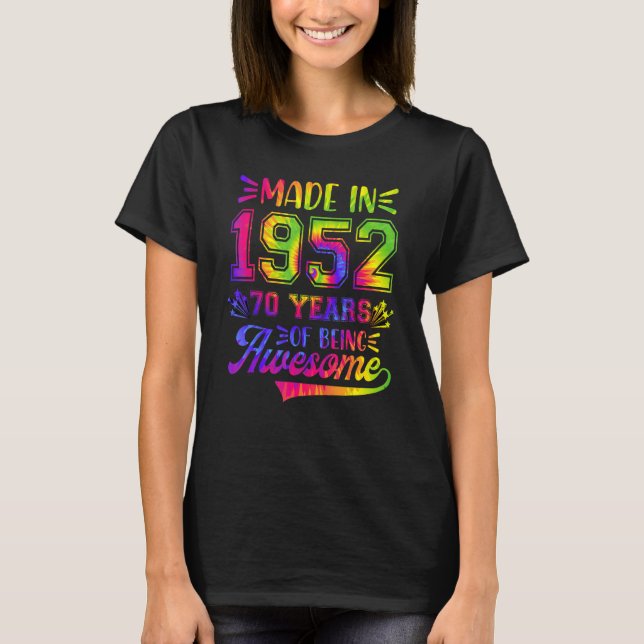 T-shirt 70 Ans 70e Anniversaire Teinture Etre génial M (Devant)