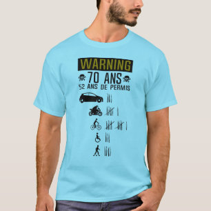 T-shirt 70 ans anniversaire permis conduire accident renve