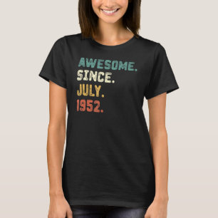 T-shirt 70 Ans Awesome Depuis Juillet 1952 70e Anniversair