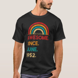T-shirt 70 ans Awesome depuis juin 1952 70e anniversaire