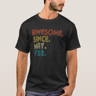 T-shirt 70 ans Awesome depuis mai 1952 70e anniversaire