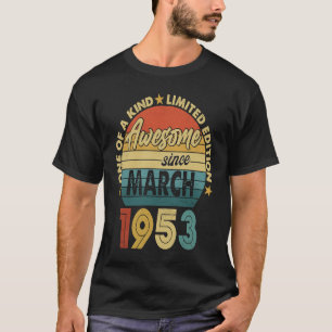 T-shirt 70 ans Awesome depuis mars 1953 70e anniversaire