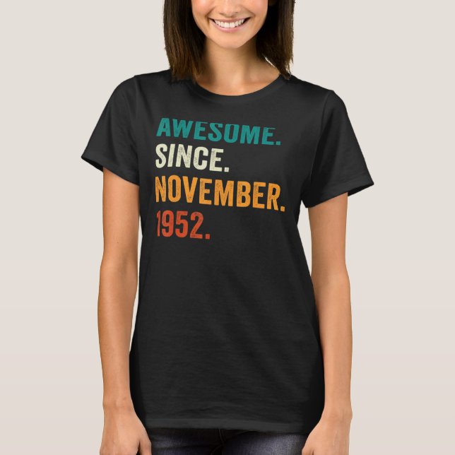 T-shirt 70 Ans Awesome Depuis Novembre 1952 70th Bir (Devant)