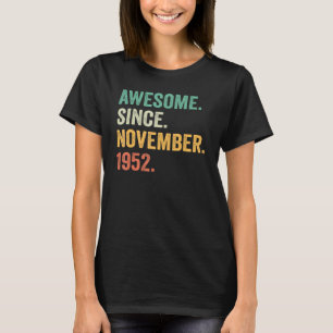 T-shirt 70 Ans Awesome Depuis Novembre 1952 70th Bir